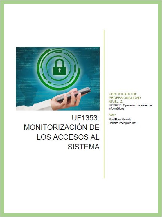 UF1353 Monitorización de los accesos al sistema informático